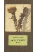 George Sand - A kis Fadette