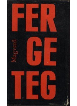 Sík Csaba - Fergeteg