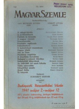 Eckhardt Sándor - Magyar Szemle 1941. XL. kötet 4. (164.) szám Eckhardt Sándor - Magyar Szemle 1941. XL. kötet 4. (164.) szám, Budapest 1941 antikvár könyv