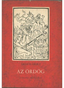 Ákos Károly - Az ördög Ákos Károly - Az ördög, Budapest 1964 antikvár könyv
