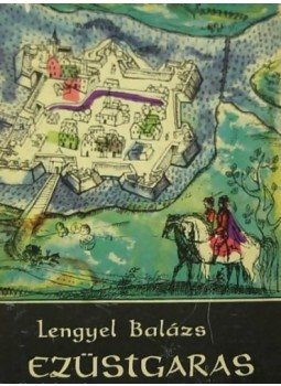 Lengyel Balázs - Ezüstgaras Lengyel Balázs - Ezüstgaras, Budapest 1964 antikvár könyv