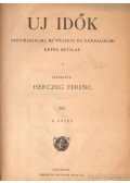 Herczeg Ferenc - Uj Idők 1912. II. kötet