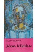Belon Gellért - Jézus lelkülete