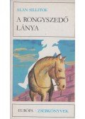 Alan Sillitoe - A rongyszedő lánya