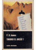 P. D. James - Takard el arcát!