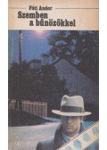 Fóti Andor - Szemben a bűnözőkkel