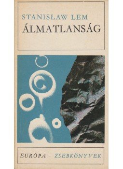 Stanislaw Lem - Álmatlanság Stanislaw Lem - Álmatlanság, Budapest 1974 antikvár könyv