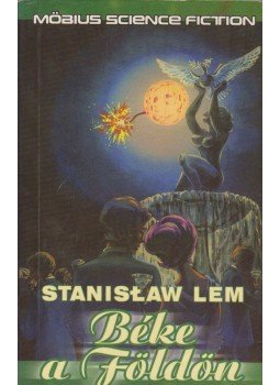 Stanislaw Lem - Béke a Földön Stanislaw Lem - Béke a Földön, Budapest 2003 antikvár könyv
