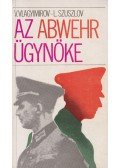 Szuszlov, L.,Vlagyimirov,V. - Az Abwehr ügynöke