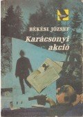 Békési József - Karácsonyi akció