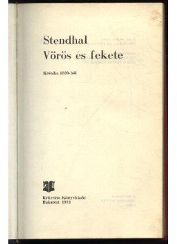 Stendhal - Vörös és fekete Stendhal - Vörös és fekete, Bukarest 1973 antikvár könyv