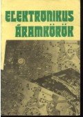 Nagy Ferenc,Kovács Mihály,Bogdán János,Nagy József,Takács Gábor - Elektronikus áramkörök