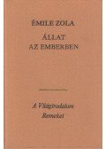 Émile Zola - Állat az emberben