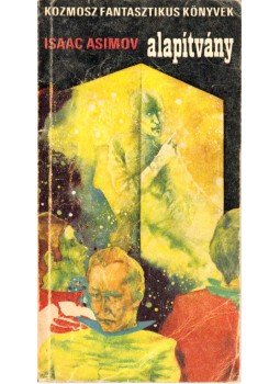 Isaac Asimov - Alapítvány Isaac Asimov - Alapítvány, Budapest 1971 antikvár könyv