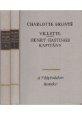 Charlotte Brontë - Villette / Henry Hastings kapitány I-II.