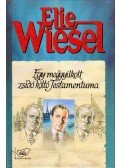 Elie Wiesel - Egy meggyilkolt zsidó költő testamentuma