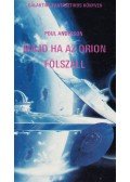 Poul Anderson - Majd ha az Orion fölszáll