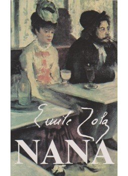 Émile Zola - Nana Émile Zola - Nana, Budapest 1982 antikvár könyv