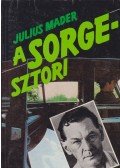 Mader,Julius - A Sorge-sztori