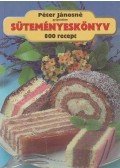 Péter Jánosné - Süteményeskönyv