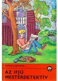 Astrid Lindgren - Az ifjú mesterdetektív / Veszélyben a nagymufti kincse