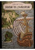 Bitterli, Urs - "Vadak" és "civilizáltak"
