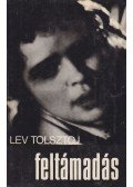 Lev Tolsztoj - Feltámadás