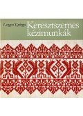 Lengyel Györgyi - Keresztszemes kézimunkák