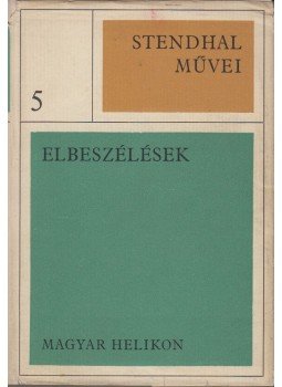 Stendhal - Elbeszélések Stendhal - Elbeszélések, Budapest 1968 antikvár könyv