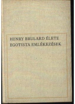 Stendhal - Henry Brulard élete Stendhal - Henry Brulard élete, Budapest 1969 antikvár könyv