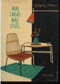 Gergely István - Mai lakás mai ízlés