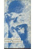 András László - Titkos küldetés