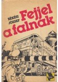 Békési József - Fejjel a falnak
