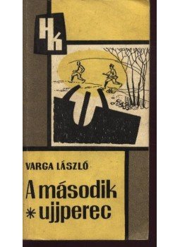 Varga László - A második ujjperec Varga László - A második ujjperec, Budapest 1968 antikvár könyv
