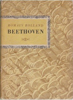 Romain Rolland - Ludwig van Beethoven Romain Rolland - Ludwig van Beethoven, Budapest 1962 antikvár könyv