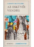 McCullers, Carson - Az esküvői vendég