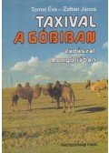 Tomai Éva,Zoltán János - Taxival a Góbiban