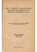 Dr. Endes Miklós - Csík-, Gyergyó-, Kászon-székek (Csík megye) földjének és népének története 1918-ig