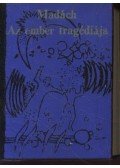 Madách Imre - Az ember tragédiája