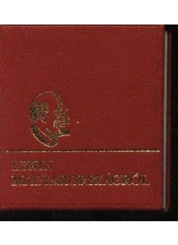 Lenin, Vlagyimir Iljics - Lenin Magyarországról Lenin, Vlagyimir Iljics - Lenin Magyarországról, 1969 antikvár könyv