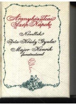 Krúdy Gyula - Aranykéz utcai szép napok (mini) Krúdy Gyula - Aranykéz utcai szép napok (mini), Budapest 1977 antikvár könyv