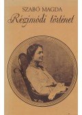 Szabó Magda - Régimódi történet