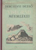 Dercsényi Dezső - Visegrád műemlékei