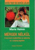 Marie Helvin - Mérgek nélkül