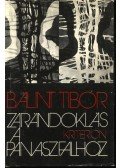 Bálint Tibor - Zarándoklás a panaszfalhoz