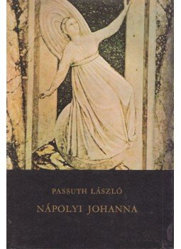 Passuth László - Nápolyi Johanna Passuth László - Nápolyi Johanna, Budapest 1980 antikvár könyv