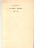 Tóth Ervin - Székely János (1924-1965)