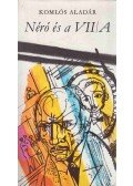 Komlós Aladár - Néró és a VII. A