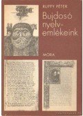 Ruffy Péter - Bujdosó nyelvemlékeink