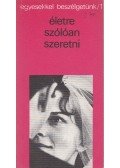 Több szerző - Életre szólóan szeretni